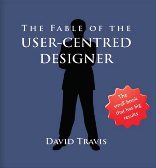 the-fable-of-the-user-centred-designer