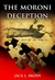 The Moroni Deception by Jack L. Brody