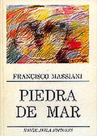 novela piedra de mar francisco massiani novela piedra de mar francisco massiani