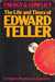 Energy and Conflict: The Life and Times of Edward Teller