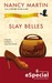 Slay Belles (Blackbird Sisters Mystery, #7.5) by Nancy Martin