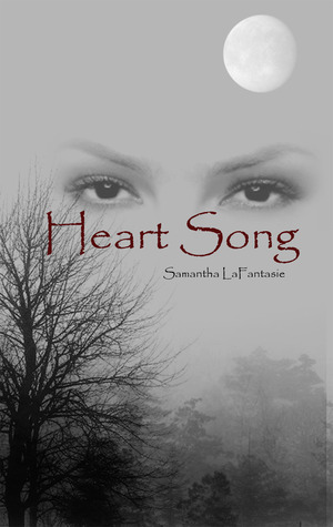 Heart Song by Samantha LaFantasie