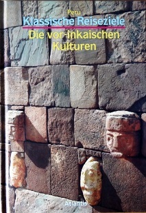 klassische-reiseziele-peru-die-vor-inkaischen-kulturen