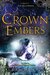 The Crown of Embers (Fire and Thorns, #2) by Rae Carson