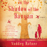 In the Shadow of the Banyan cover