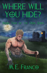 Where Will You Hide? (Dion, #2)