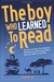 The Boy Who Learned to Read by Mohamud Ege
