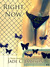 Right Now (Nicki Sosebee, #4) by Jade C. Jamison