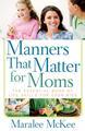 Manners That Matter for Moms