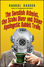 the-swedish-atheist-the-scuba-diver-and-other-apologetic-rabbit-trails