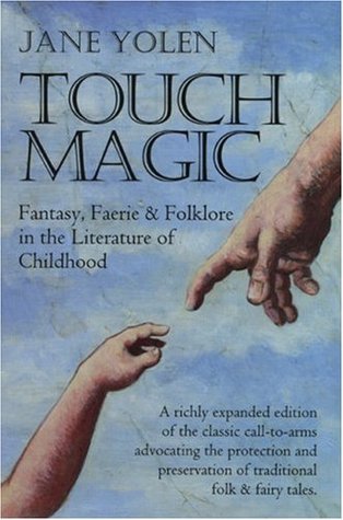 Faerie & Folklore in the Literature of Childhood, Touch Magic: Fantasy Book Cover