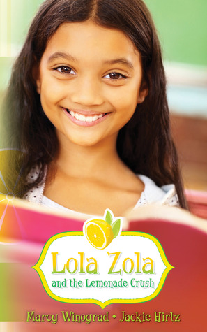 lola-zola-and-the-lemonade-crush