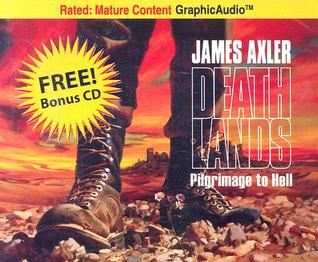 Pilgrimage To Hell Deathlands 1 Pdf Epub By James Axler Kand4n1k0k04