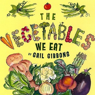 The Vegetables We Eat