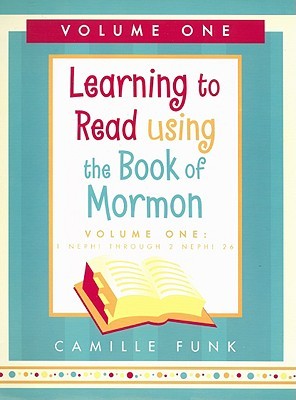 learning-to-read-using-the-book-of-morman-volume-one-1-nephi-through-2-nephi-26