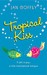 Tropical Kiss by Jan Coffey