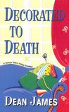 Decorated To Death (Simon Kirby-Jones Mystery #3)