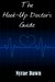 The Hook-Up Doctor's Guide (What a Boy Wants, #0.5) by Nyrae Dawn