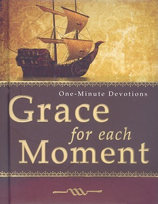 Moment Of Grace >> Grace For Each Moment By Not A Book Moment Of Grace >> Grace For Each Moment By Not A Book