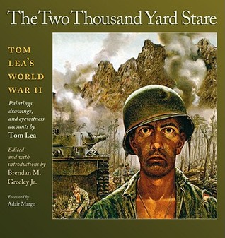 the-two-thousand-yard-stare-tom-lea-s-world-war-ii