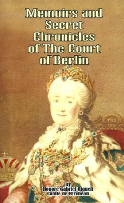 memoirs-secret-chronicles-of-the-court-of-berlin