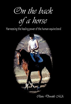 On The Back Of A Horse Harnessing The Healing Power Of