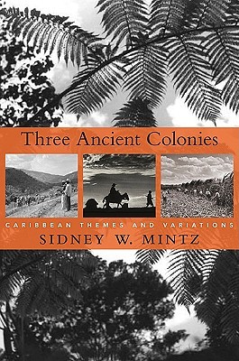 three-ancient-colonies-caribbean-themes-and-variations