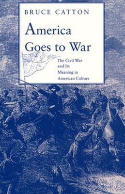 america goes to war by bruce catton