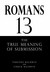 Romans 13: The True Meaning of Submission
