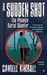 A Sudden Shot The Phoenix Serial Shooter by Camille Kimball