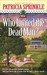 Who Invited the Dead Man? (Thoroughly Southern, #3) by Patricia Sprinkle