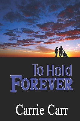to-hold-forever