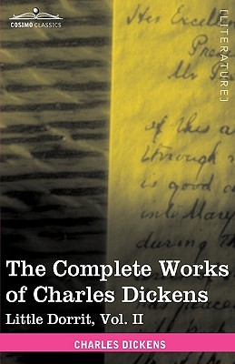 The Complete Works of Charles Dickens (in 30 Volumes, Illustrated): Little Dorrit, Vol. II