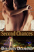 Second Chances (Hot Latin Men, #4) by Delaney Diamond