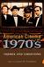 American Cinema of the 1970s Themes and Variations by Lester D. Friedman