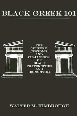black-greek-101-the-culture-customs-and-challenges-of-black-fraternities-and-sororities