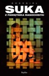 Suka. Z pamiętnika masochistki