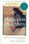 Motherless Daughters by Hope Edelman