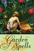 Garden Spells (Waverley Family, #1) by Sarah Addison Allen