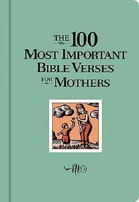 the-100-most-important-bible-verses-for-mothers