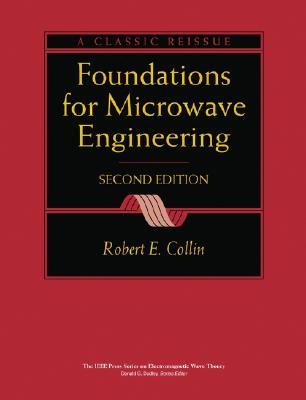 Foundations For Microwave Engineering By Robert E Collin 1972801