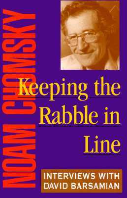 keeping-the-rabble-in-line-interviews-with-david-barsamian