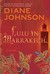 Lulu in Marrakech by Diane Johnson