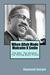 When Allah Made Malcolm X Smile The Man, The Minister, The Shining Black Prince by Raymond Sturgis
