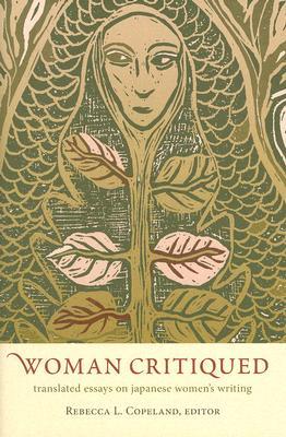 woman-critiqued-translated-essays-on-japanese-women-s-writing