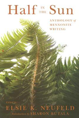 half-in-the-sun-anthology-of-mennonite-writing
