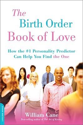 the-birth-order-book-of-love-how-the-1-personality-predictor-can-help-you-find-the-one