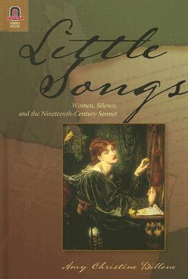 little-songs-women-silence-and-the-nineteenth-centu