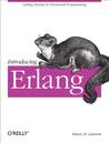 Introducing Erlang by Simon St. Laurent Introducing Erlang by Simon St. Laurent
