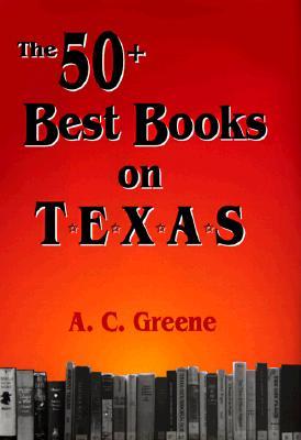 the-50-best-books-on-texas
